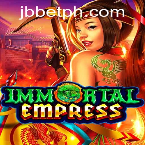 Experience the Legend of ImmortalEmpress at JB Casino